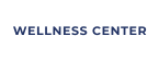 WELLNESS CENTER