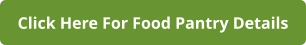 Click Here For Food Pantry Details