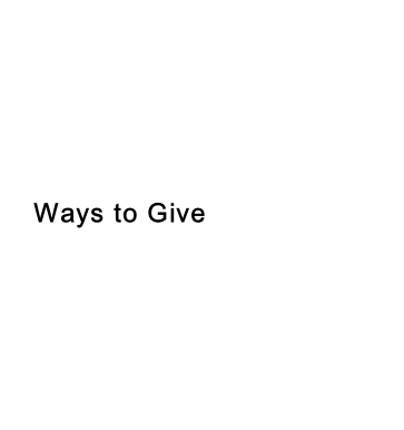 Ways to Give