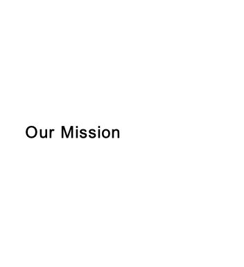 Our Mission